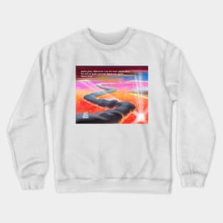 You're Free Crewneck Sweatshirt